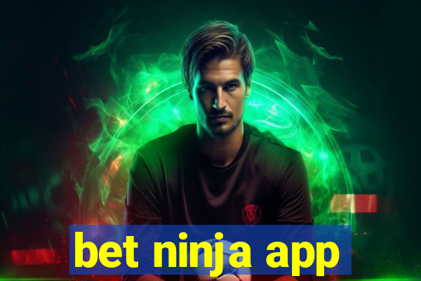 bet ninja app